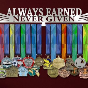 Always Earned Never Given Medal Hanger Display Wall Rack Frame With Motivational Quotes