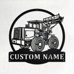 Personalized Wheel Loader Truck Metal Name Sign Home Decor Gift for Truck Drivers