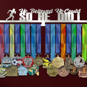 He Believed He Could So He Did Motivation Medal Holder Display Wall Rack Frame