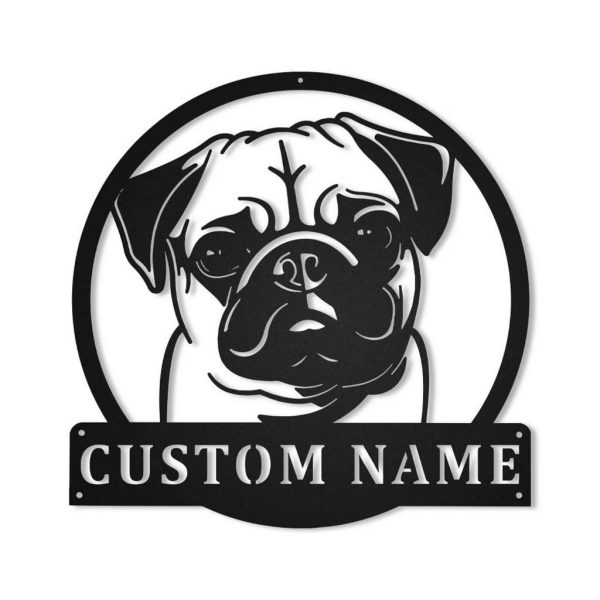 Pug Dog Metal Art Personalized Metal Name Sign Decor Home Gift for Dog Lover