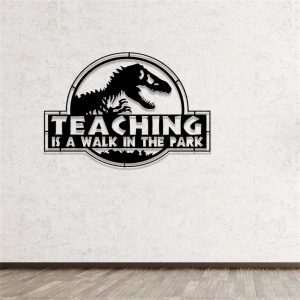 Teaching Is A Walk In The Park Dinosaur Metal Art Personalized Metal Name Sign Classroom Decor