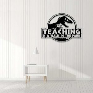 Teaching Is A Walk In The Park Dinosaur Metal Art Personalized Metal Name Sign Classroom Decor 3