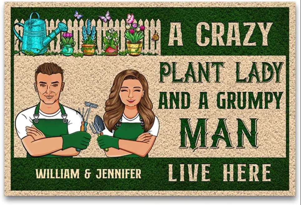 A Crazy Plant Lady and A Grumpy Old Man Live Here