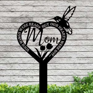 Your Wings Were Ready But Our Hearts Were Not Hummingbird Memorial Garden Plaques 1