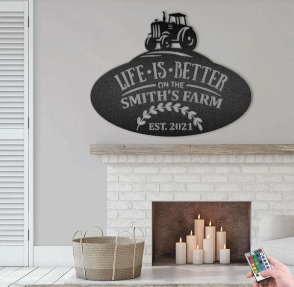 Life Is Better Tractor Farmhouse Family Farm Custom Metal Sign