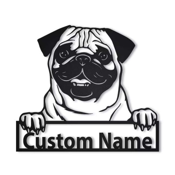 Pug Dog Metal Wall Art Dog Lover Personalized Metal Sign