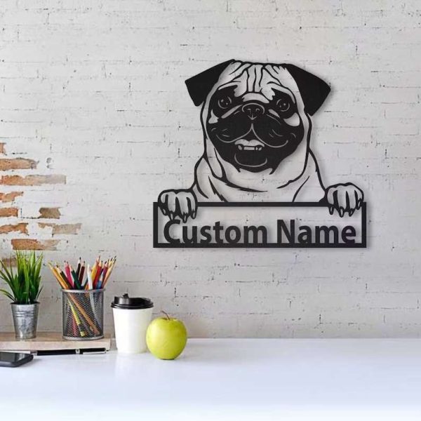 Pug Dog Metal Wall Art Dog Lover Personalized Metal Sign