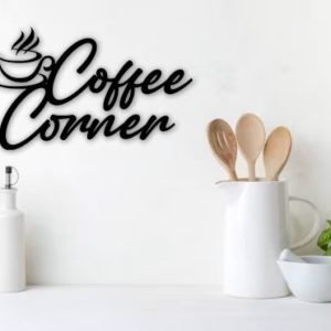 Coffee Corner Metal Wall Art Decoration for Kitchen Christmas Birthday Gift for Coffee Lover Coffee Bar Home Decor Housewarming Gift