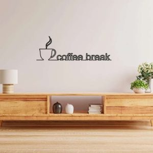 Coffee Cup Break Metal Wall Art Metal Coffee Signs Coffee Lover Sign For Bar Sign Coffee Gift For Home Decor 1