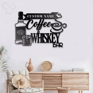 Custom Coffee Whiskey Bar Metal Wall Art Personalized Bourbon Caffeine Lover Name Sign Decoration For Dad For Husband