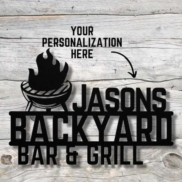 Custom Metal Sign for Backyard Bar – Personalized and Perfect for Bar and  Grill Enthusiasts