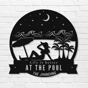 Custom Pool Sign Life Is Better At The Pool Swimming Pool House Decor Poolside Paradise Oasis Sign Home Outdoor Decor 3