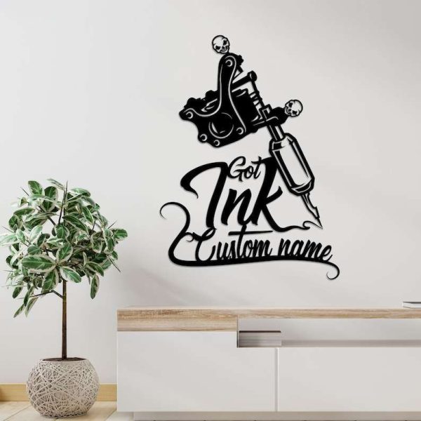 Custom Tattoo Artist Metal Sign Got Ink Studio Decor Tattoo Room Decor Tattoo Shop Decor Tattoo Gifts