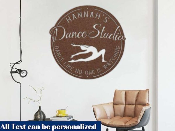 Dance Studio Personalized Metal Sign  Dance Like No One Is Watching Funny Sign Gift for Dancers or Ballerinas