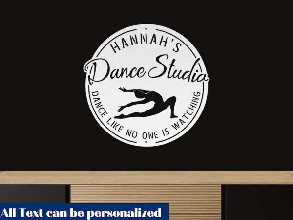 Dance Studio Personalized Metal Sign  Dance Like No One Is Watching Funny Sign Gift for Dancers or Ballerinas