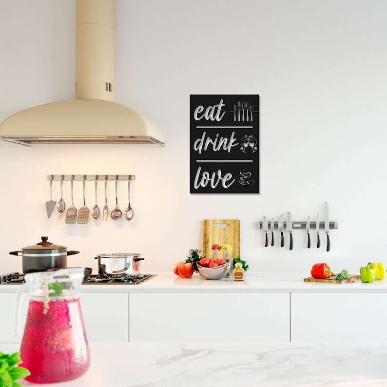 Eat Drink Love Kitchen Decor Funny Quote Custom Metal Sign - Custom Laser  Cut Metal Art & Signs, Gift & Home Decor