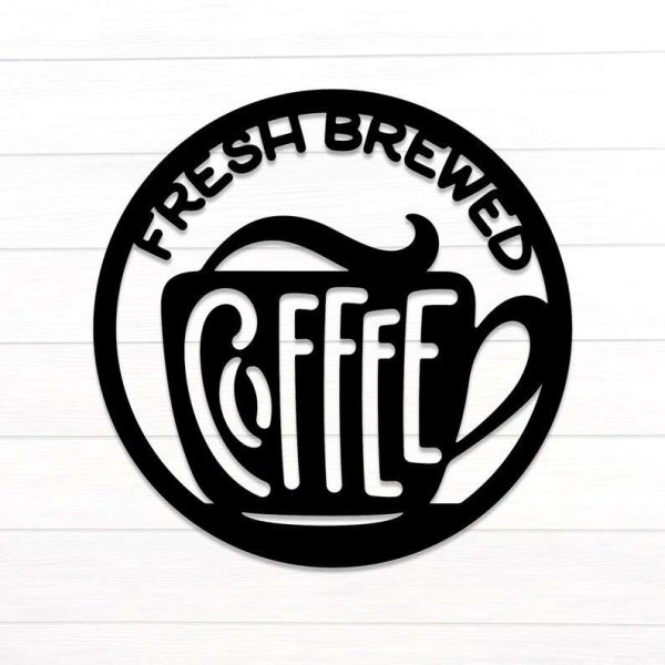 Fresh Brewed Coffee Coffee Lover Sign Coffee Bar Decor Metal Coffee Sign Home Bar Decor