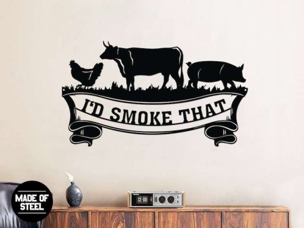 I’d Smoke That Sign BBQ Metal Signs Grilling Gifts For Dad Kitchen, Patio, Backyard Decor