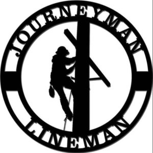 Journeyman Lineman Custom Metal Sign