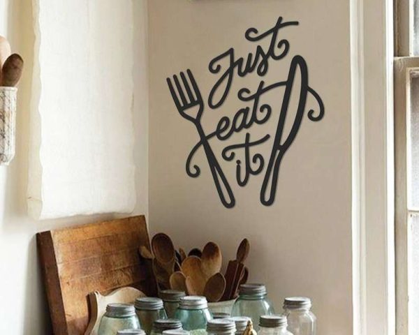 Just Eat It Sign Kitchen Dining Room Funny Quote Decor Custom Metal Sign