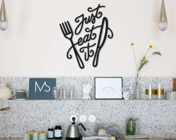 Just Eat It Sign Kitchen Dining Room Funny Quote Decor Custom Metal Sign