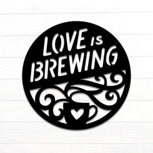 Love Is Brewing Coffee Bar Sign Coffee Station Sign Coffee Bar Decor Coffee Lover Gifts 3