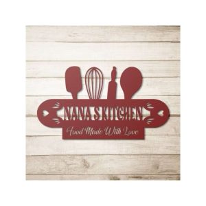 Nana Mom Kitchen Home Made with Love Custom Metal Sign 5 1