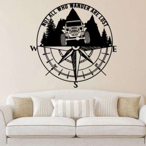 Not All Who Wander Are Lost Quote With Jeep Compass Metal Sign Camping Sign Jeep Driver Gifts Man Cave Decor Gifts for Men