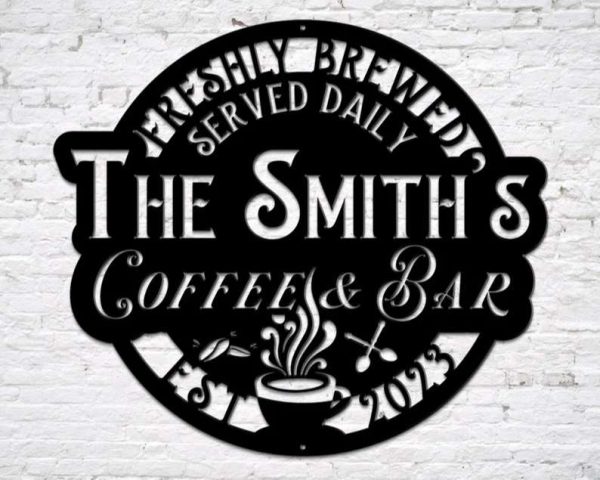 Personalized Coffee and Bar Sign Metal Coffee Signs Backyard Bar Sign Kitchen Wall Decor Coffee Family Name Sign