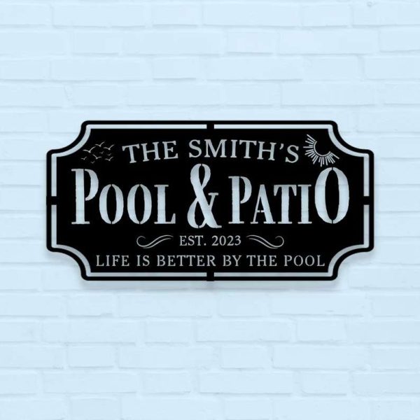 Personalized Pool And Patio Sign Swimming Pool Decor Backyard Pool Decor Outdoor Farmhouse Home Decor Housewarming Gift