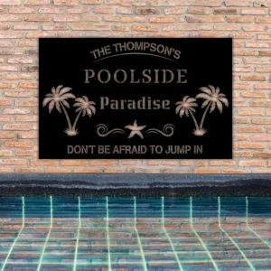 Personalized Poolside Paradise Metal Sign Swimming Pool Sign Poolside Decor Sign For Pool Tiki Patio Home Decor