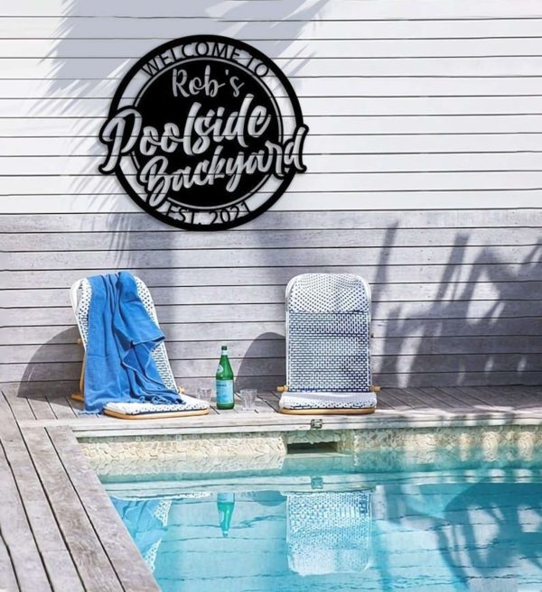 Personalized Poolside Sign Swimming Pool Sign Welcome Sign Poolside Metal Decor Housewarming Gift