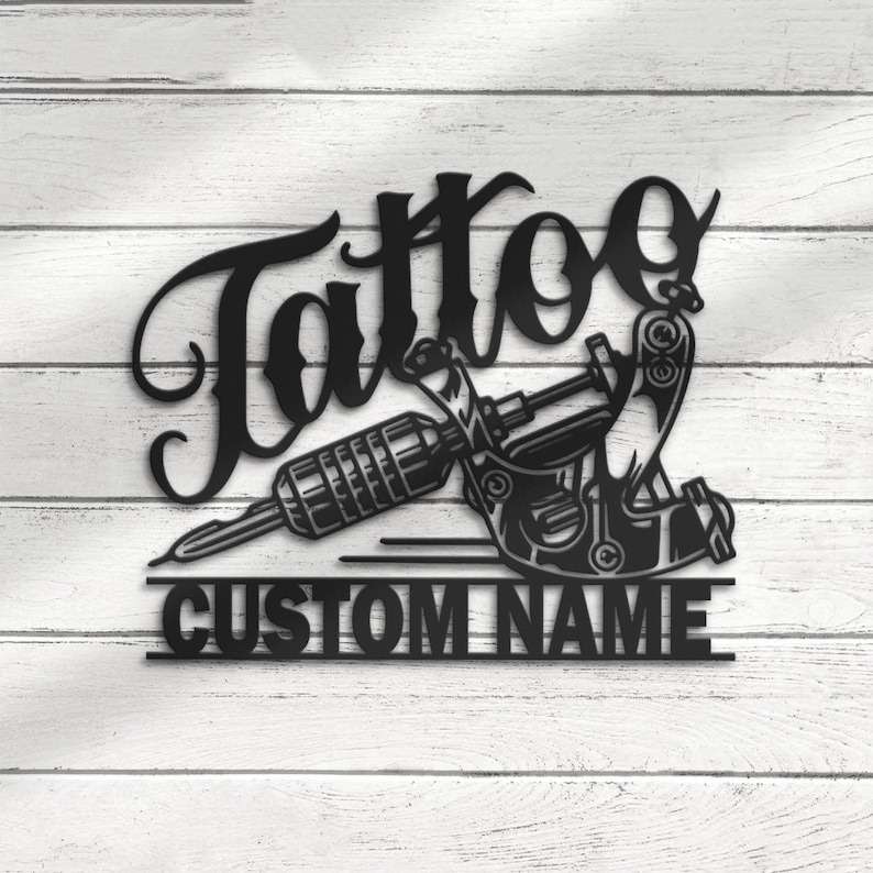 Personalized Tattoo Artist Metal Sign Ink Studio Name Sign Machine Shop Decor Tattoo Lover Gifts 4