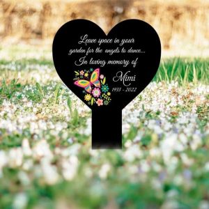 Personalized Butterfly Memorial Sign Yard Stakes Leave Space In Your Garden For The Angels To Dance Grave Marker Cemetery Decor Custom Metal Sign