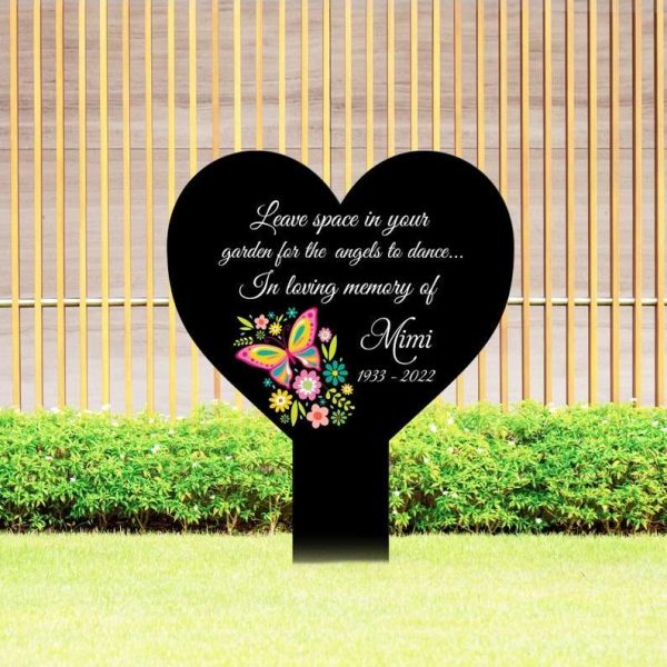 Personalized Butterfly Memorial Sign Yard Stakes Leave Space In Your Garden For The Angels To Dance Grave Marker Cemetery Decor Custom Metal Sign