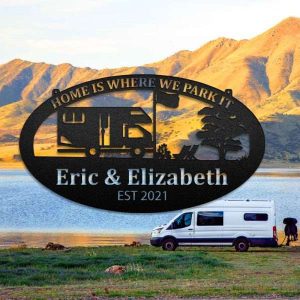 Personalized Camping Home Is Where We Park It Custom Metal Sign 2