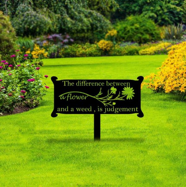 Personalized The Different Between A Flower and A Weed Funny Garden Decorative Custom Metal Sign