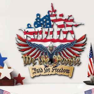 Personalized We The People Paid For Freedom Sign Army Soldier Creed Independence Day Veteran Day Home Decor Gift for Patriot Custom Metal Sign 1