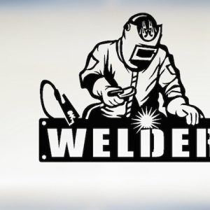 Personalized Welder Welding Weld It Laser Cut Custom Metal Sign