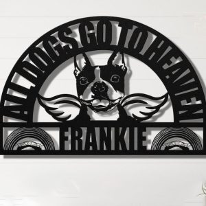 Personalized Boston Terrier Memorial Sign Yard Stakes All Dogs Go To Heaven In Loving Memory of Dog Custom Metal Sign