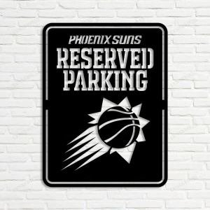 Personalized Phoenix Suns Reserved Parking Sign NBA Basketball Wall Decor Gift for Fan Custom Metal Sign 1