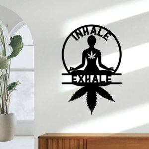 Personalized Weed Inhale Exhale Marijuana Funny Yoga Studio Home Decor Custom Metal Sign 1