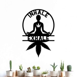 Personalized Weed Inhale Exhale Marijuana Funny Yoga Studio Home Decor Custom Metal Sign 2