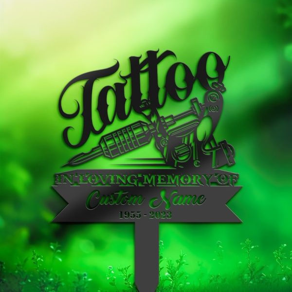 DINOZOZO Personalized Memorial Stake Tattoo Artist Grave Marker Tattoo Artist Sympathy Gifts Custom Metal Signs