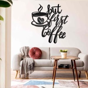 DINOZOZO But First Coffee Coffee Bar Business Custom Metal Signs3