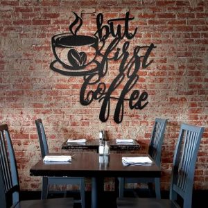 DINOZOZO But First Coffee Coffee Bar Business Custom Metal Signs4