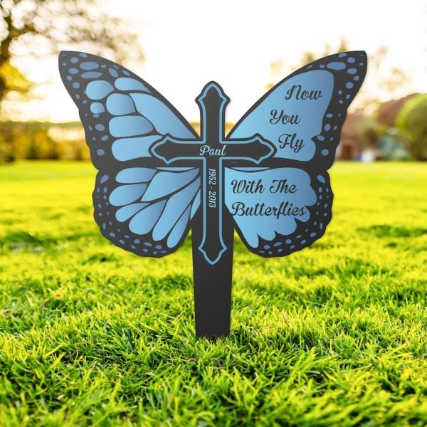 DINOZOZO Butterfly Cross Mom Dad Grave Marker Now You Fly with Butterflies Memorial Stake Sympathy Gifts Custom Metal Signs