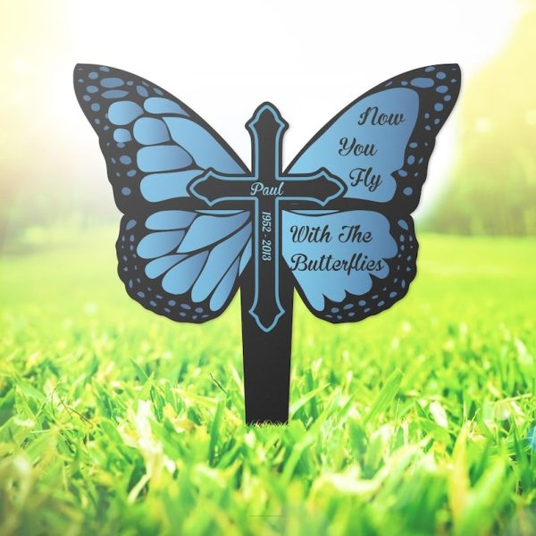 DINOZOZO Butterfly Cross Mom Dad Grave Marker Now You Fly with Butterflies Memorial Stake Sympathy Gifts Custom Metal Signs