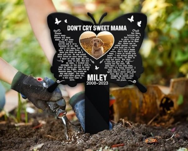 DINOZOZO Custom Dog Cat Photo Butterfly Don’t Cry Sweet Mama Pet Grave Marker Garden Stakes Pet Memorial Gift Custom Metal Signs