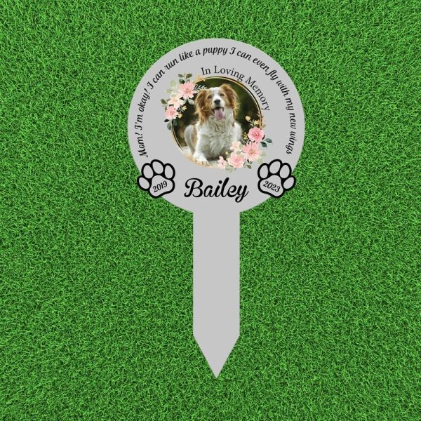DINOZOZO Custom Dog Photo Mom I’m Okay Dog Grave Marker Garden Stakes Dog Memorial Gift Custom Metal Signs